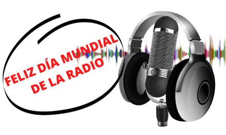 Feliz Día Mundial de la Radio